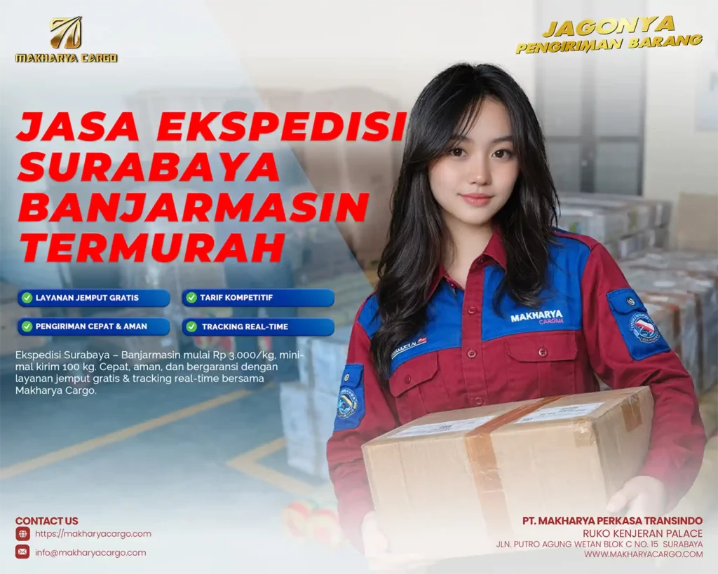 Jasa Ekspedisi Surabaya Banjarmasin Murah 2025