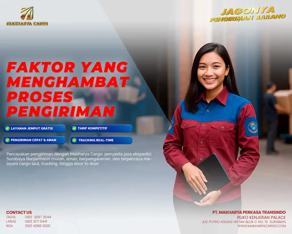 faktor penghambat proses pengiriman