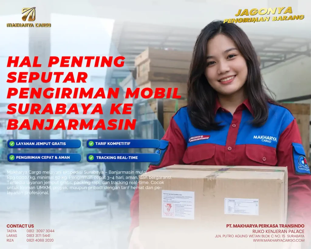 Jasa Pengiriman Mobil Surabaya Banjarmasin