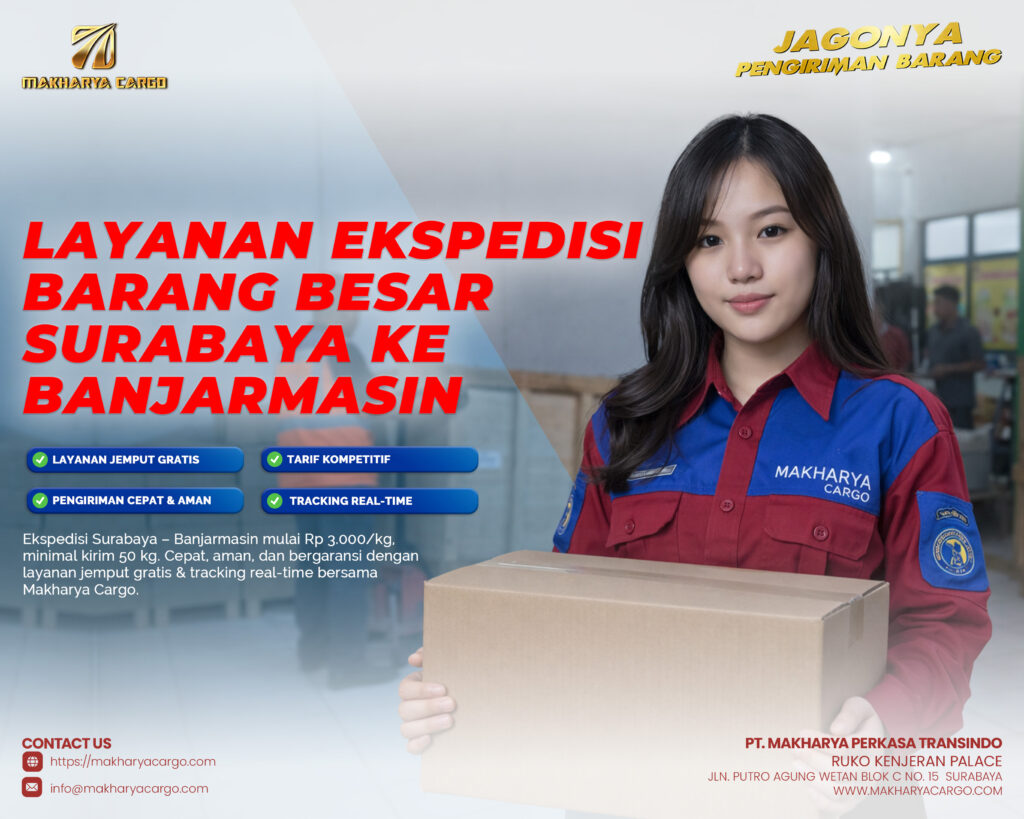 layanan ekspedisi barang besar dari surabaya ke banjarmasin