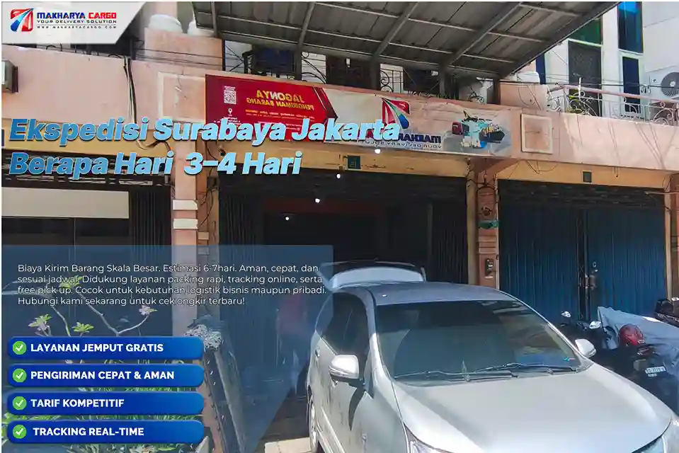 Cari tahu ekspedisi Surabaya Jakarta berapa hari dengan estimasi 3–4 hari, tarif Rp3.000/kg, minimum 50 kg