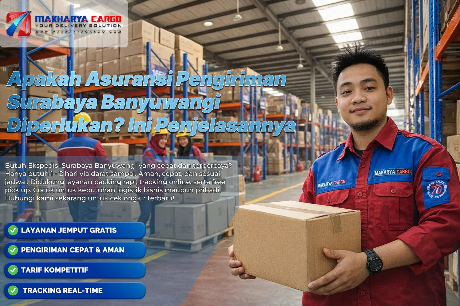 asuransi pengiriman Surabaya Banyuwangi untuk proteksi cargo darat