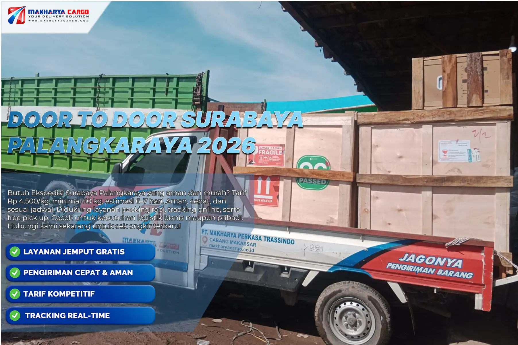 Layanan ekspedisi door to door surabaya palangkaraya dengan sistem pengiriman langsung
