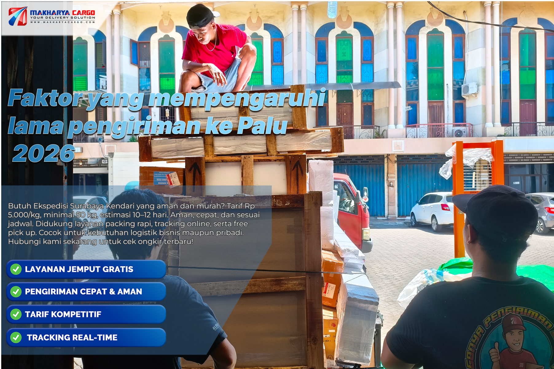 Faktor yang mempengaruhi lama pengiriman ke Palu