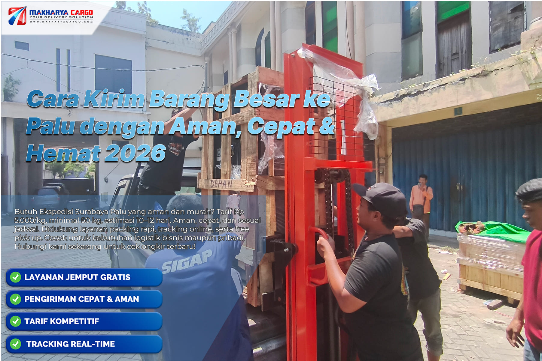 Cara kirim barang besar ke Palu