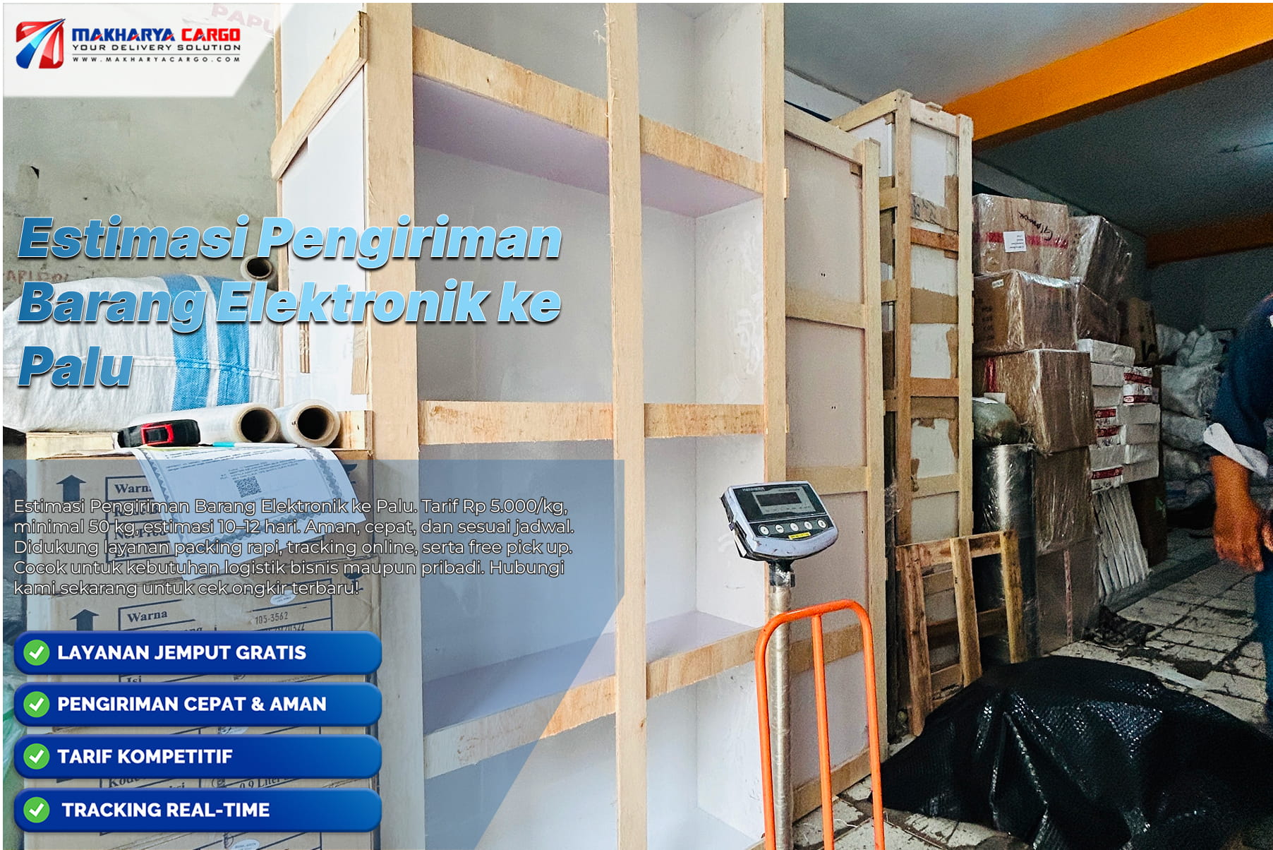 Estimasi Pengiriman Barang Elektronik ke Palu 