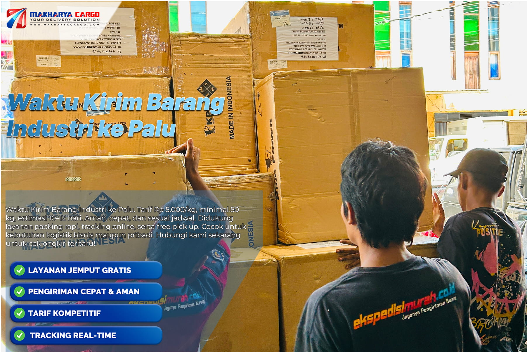 Waktu Kirim Barang Industri ke Palu