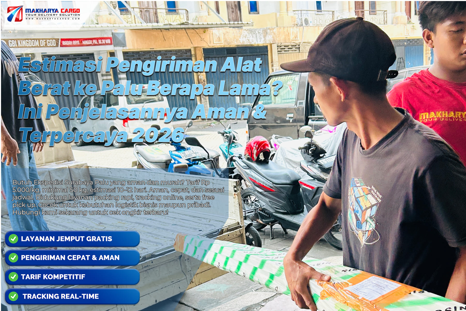 Estimasi pengiriman alat berat ke Palu