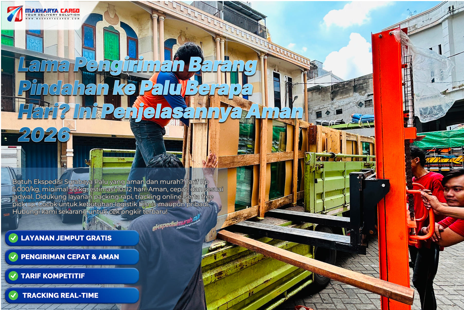 Lama pengiriman barang pindahan ke Palu