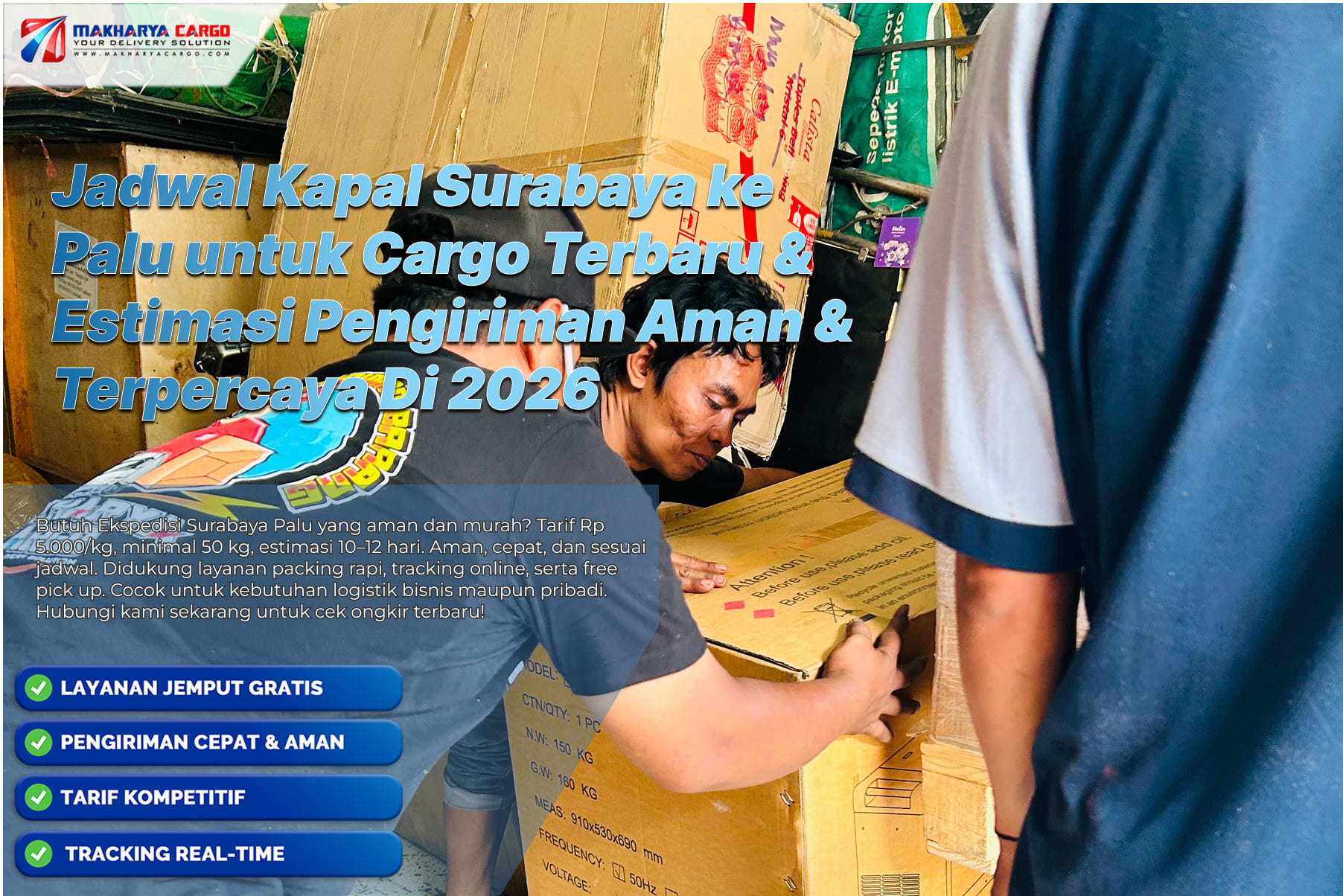 Jadwal kapal Surabaya ke Palu untuk cargo