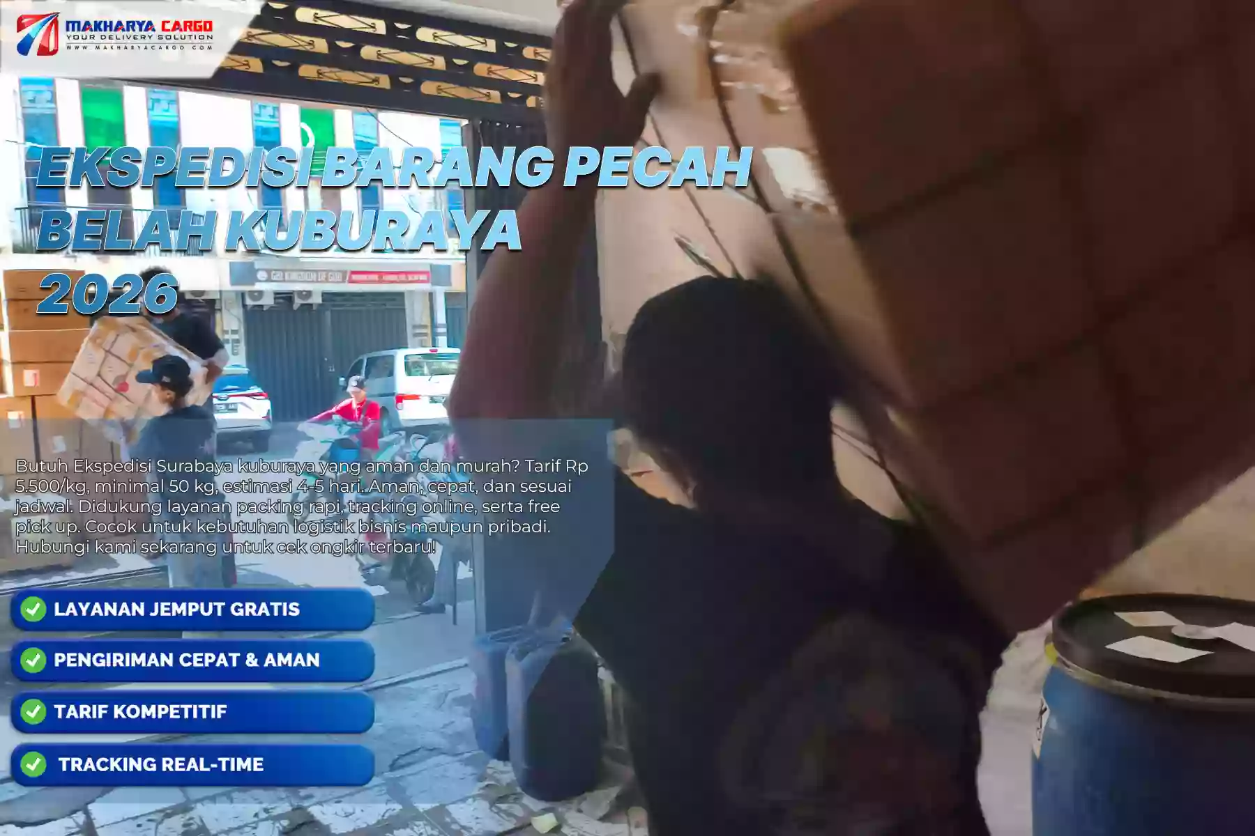 Ekspedisi Barang Pecah Belah Kuburaya