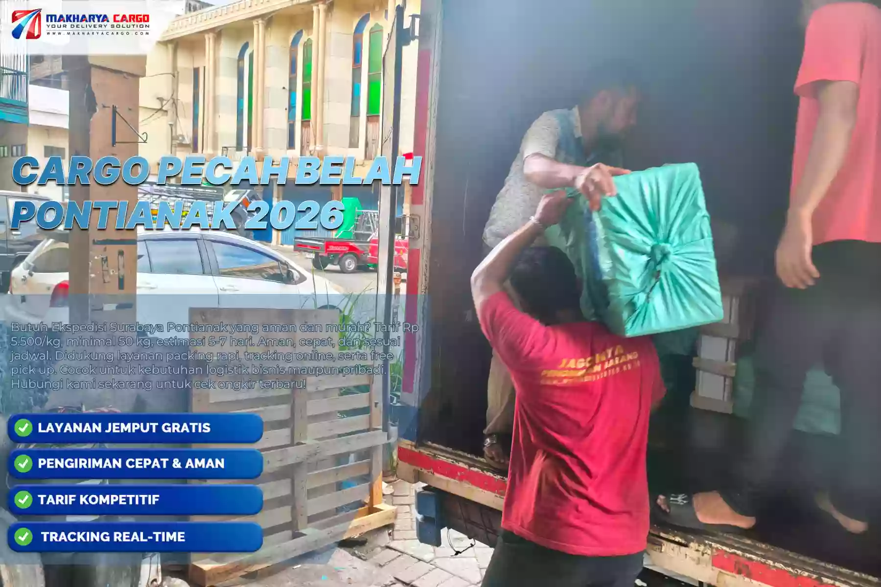 Cargo Pecah Belah Pontianak