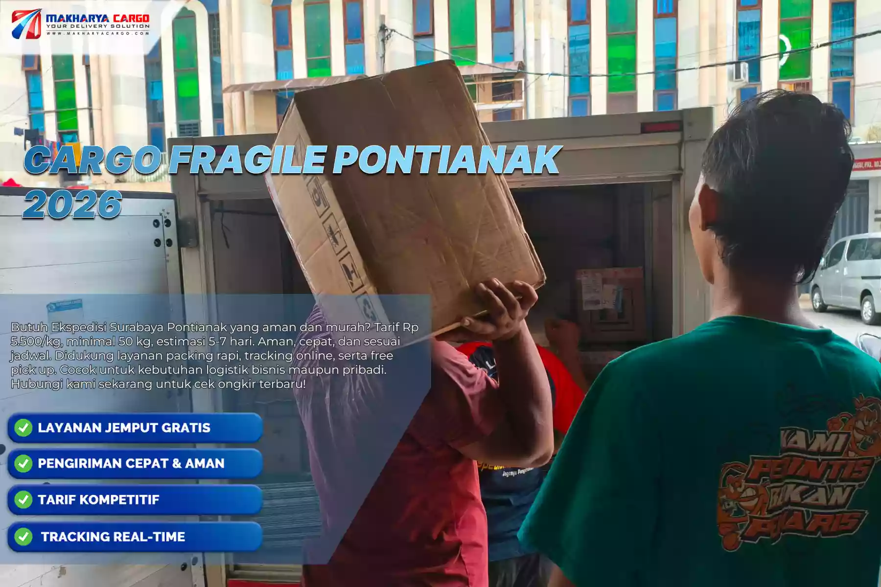 Cargo Fragile Pontianak