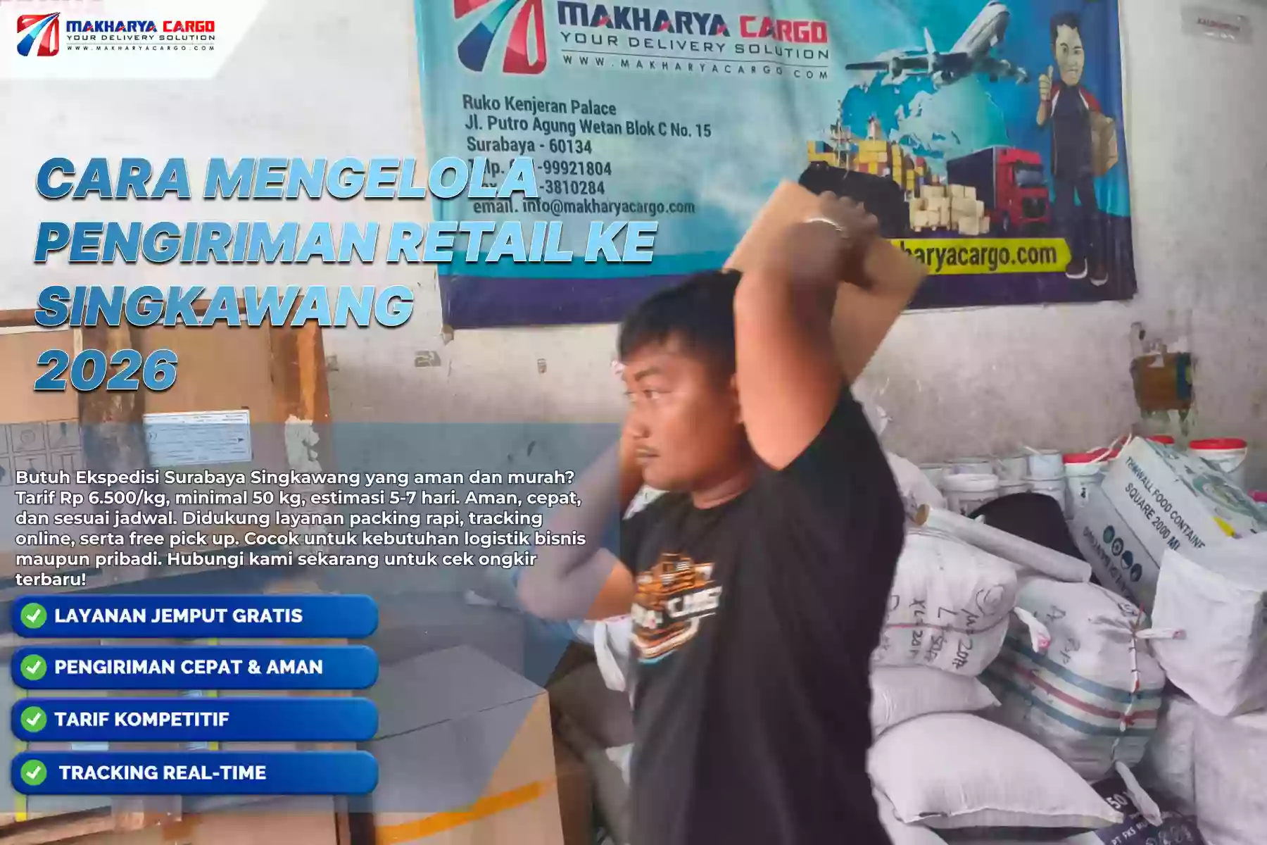 Cara Mengelola Pengiriman Retail ke Singkawang