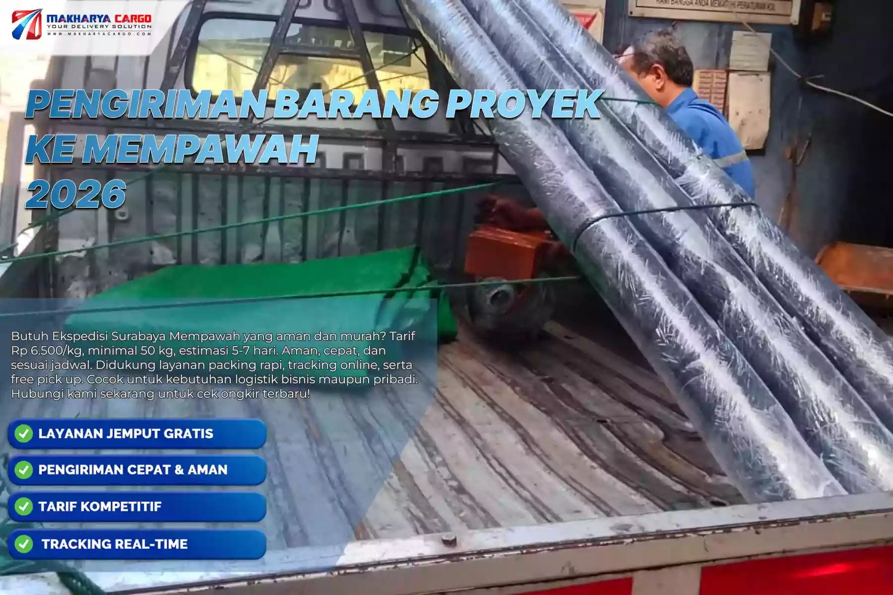 Pengiriman Barang Proyek ke Mempawah
