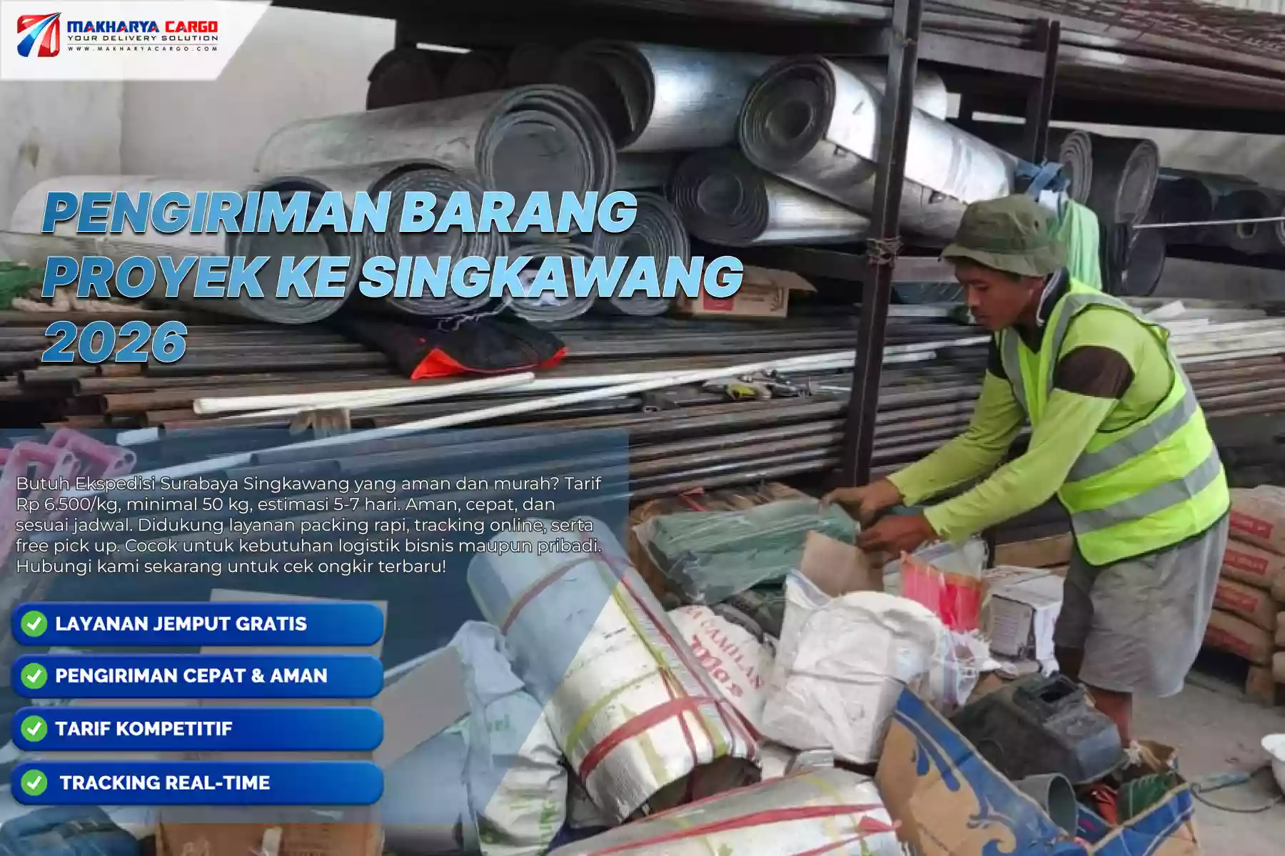 Pengiriman Barang Proyek ke Singkawang