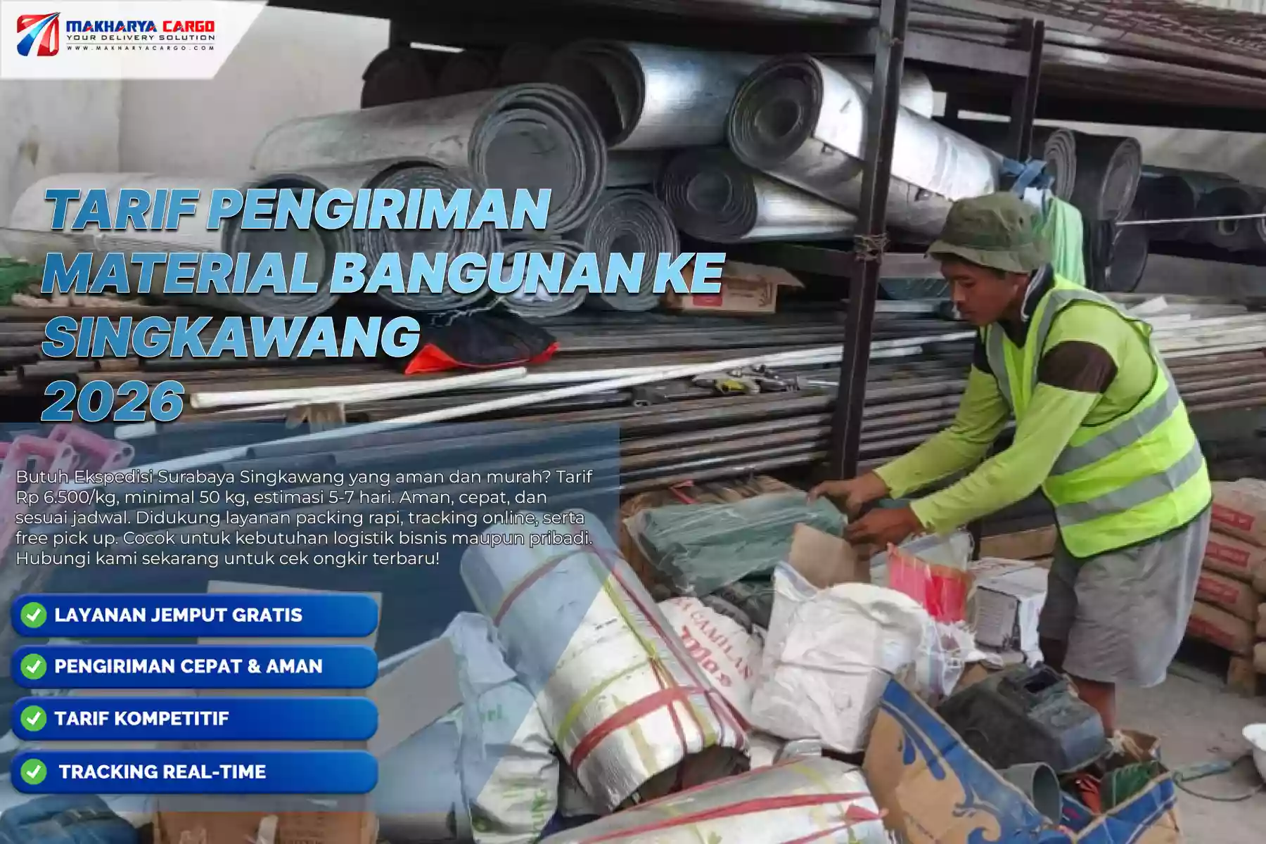 Tarif Pengiriman Material Bangunan ke Singkawang