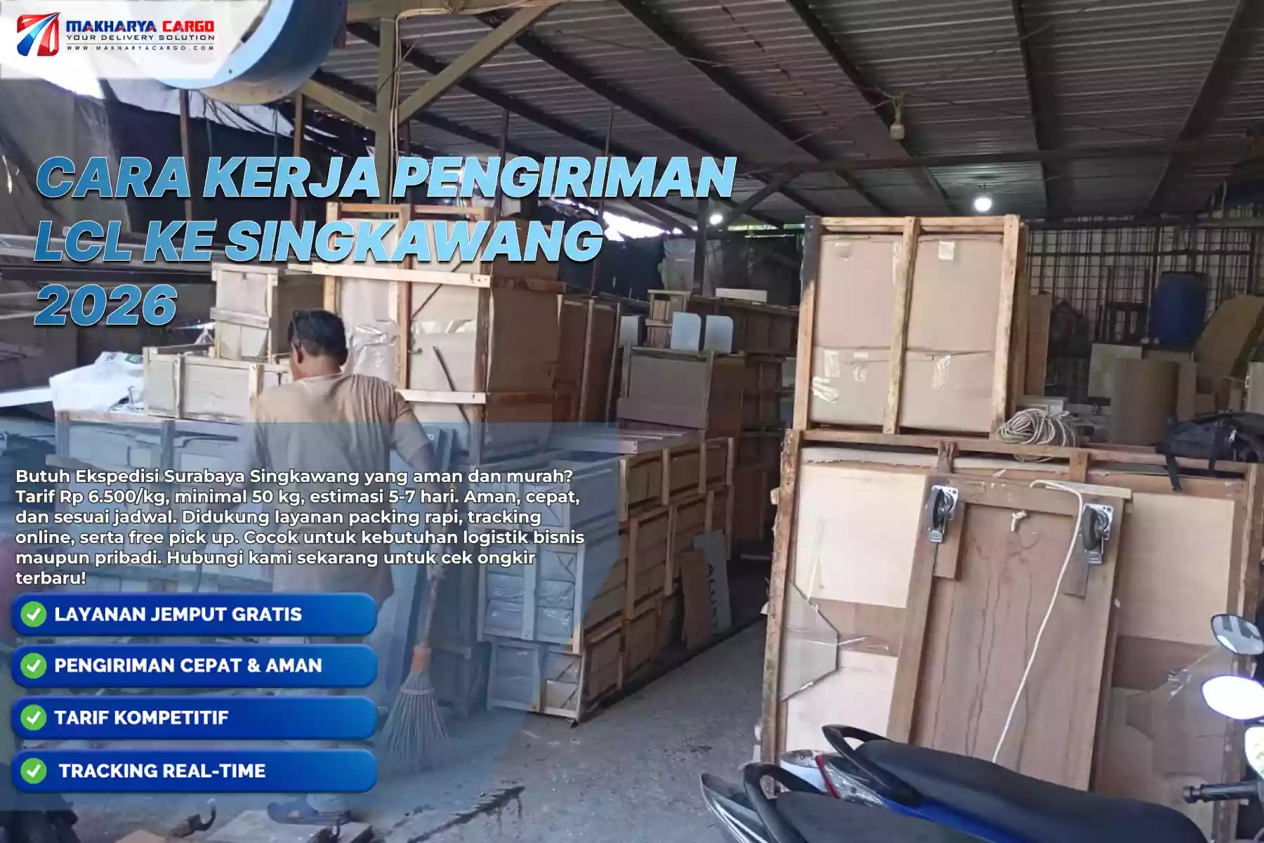 Cara Kerja Pengiriman LCL ke Singkawang