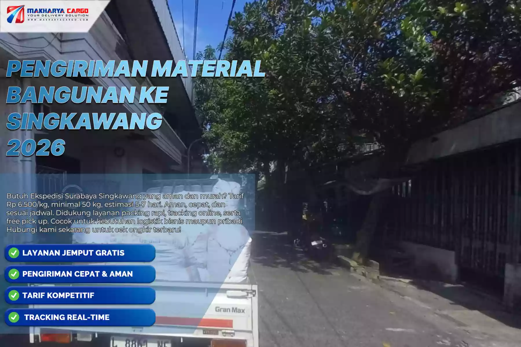 Pengiriman Material Bangunan ke Singkawang