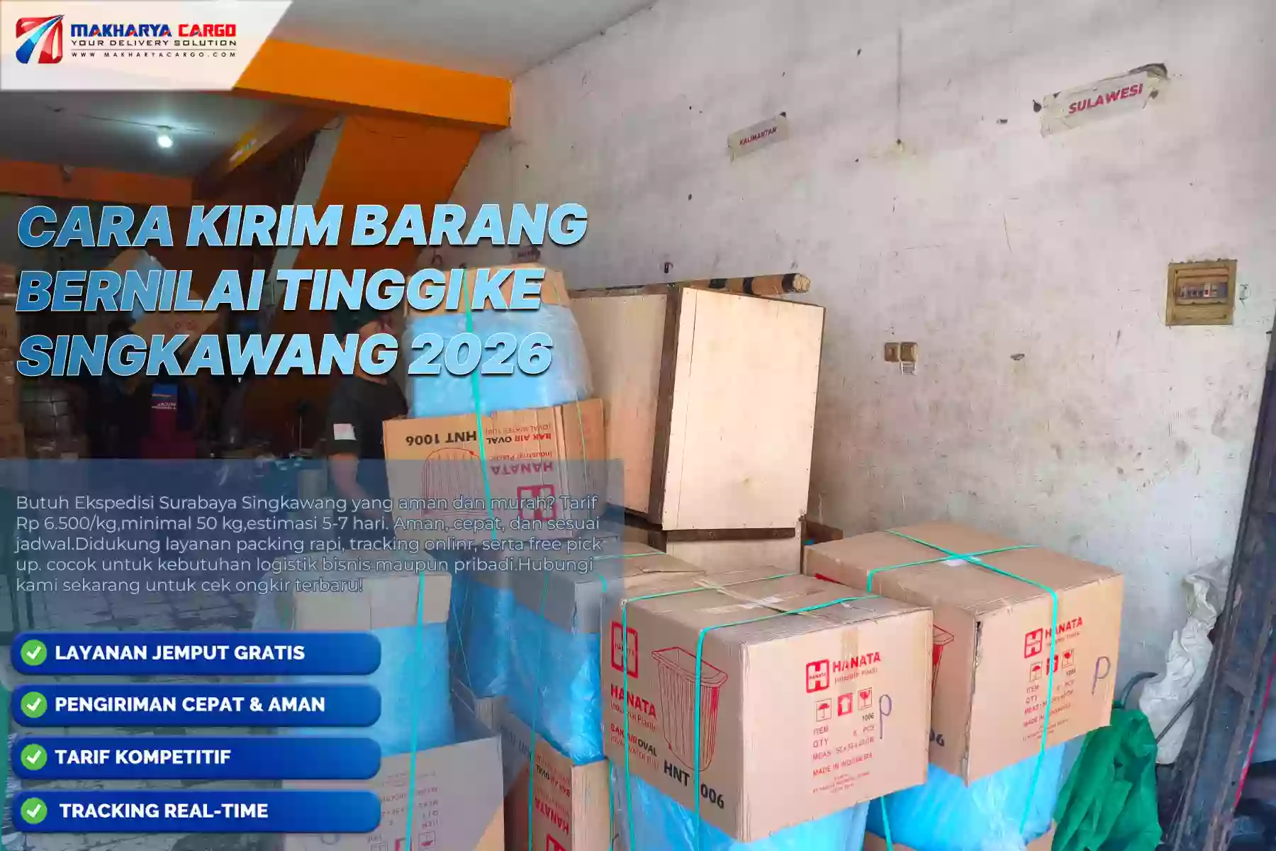 Cara Kirim Barang Bernilai Tinggi ke Singkawang