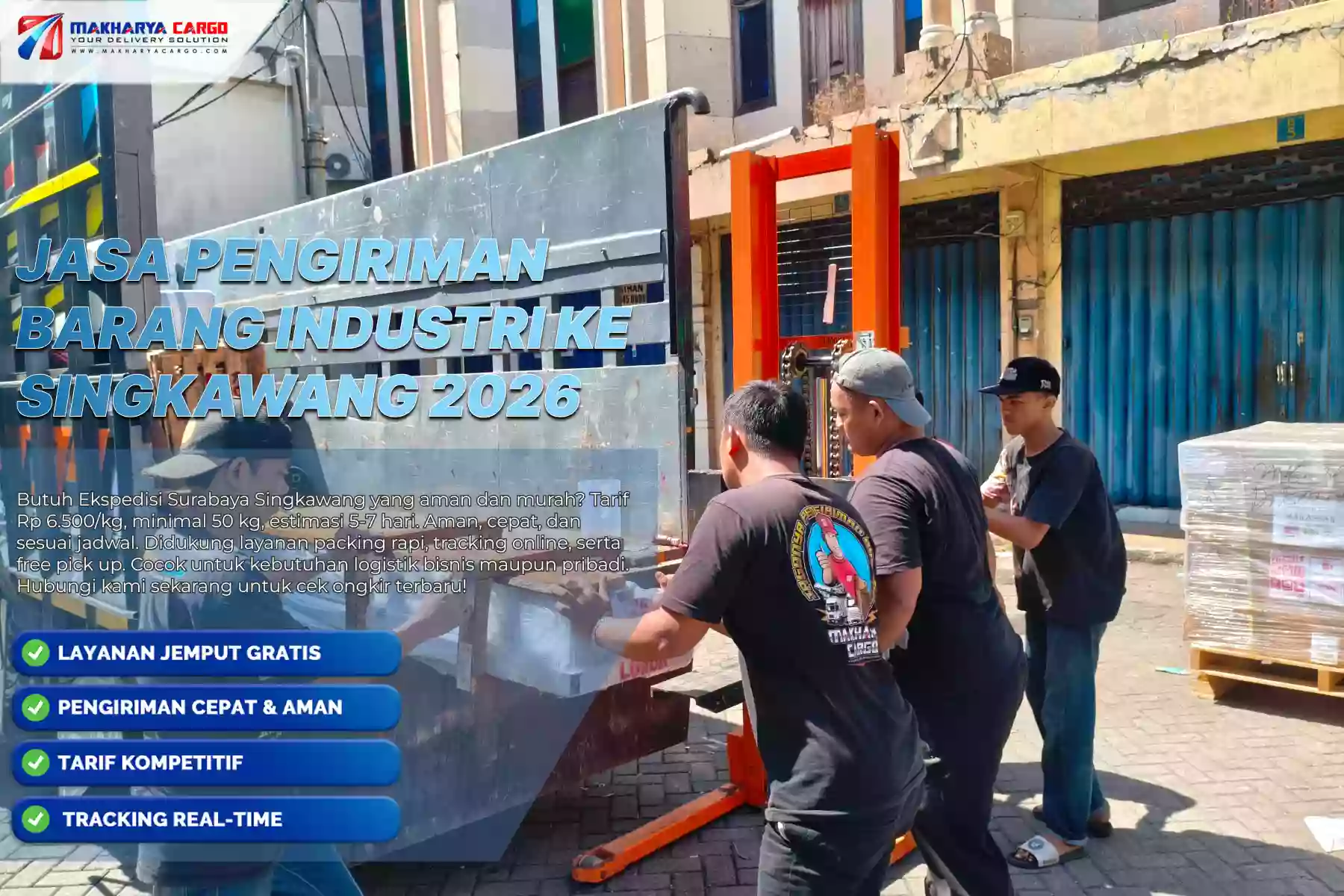 Jasa Pengiriman Barang Industri ke Singkawang