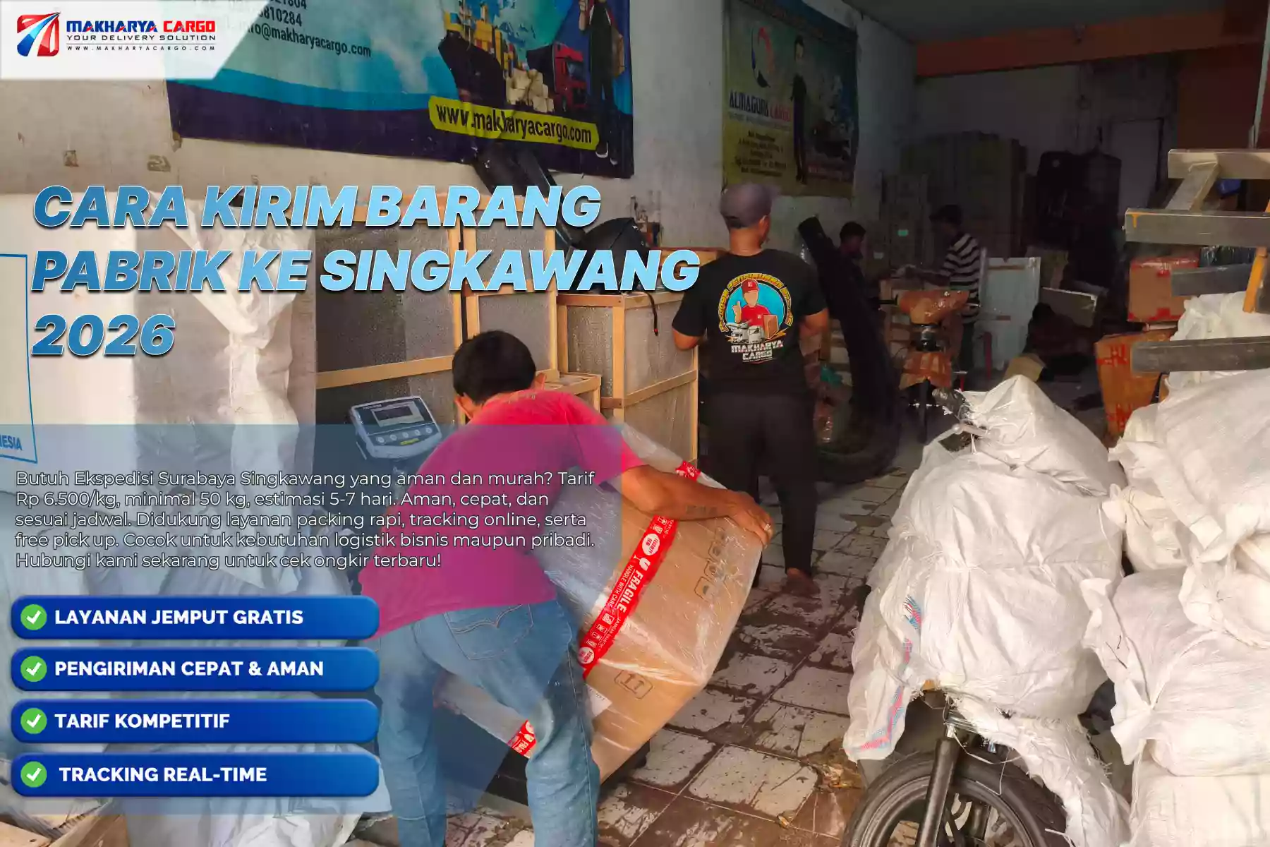 Cara Kirim Barang Pabrik ke Singkawang