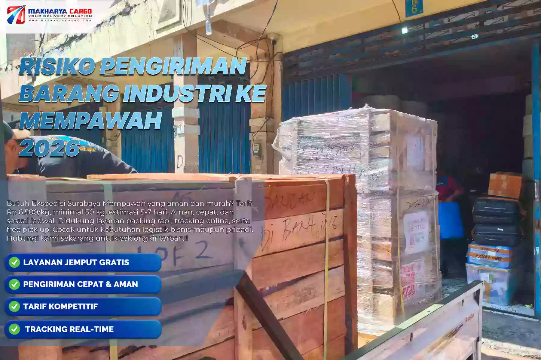 Risiko Pengiriman Barang Industri ke Mempawah