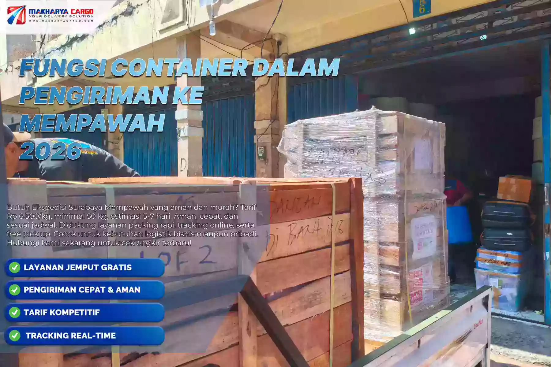 Fungsi Container dalam Pengiriman ke Mempawah