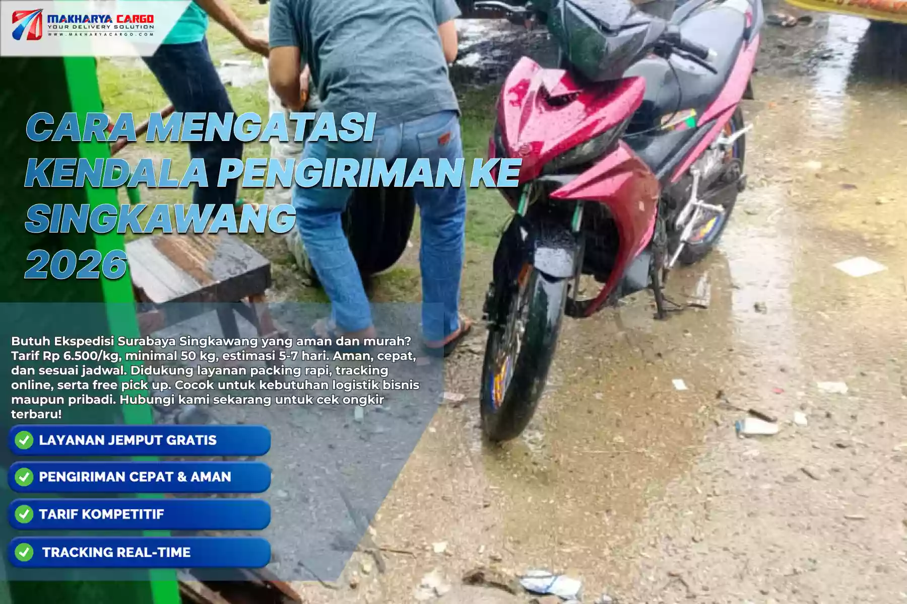 Cara Mengatasi Kendala Pengiriman ke Singkawang