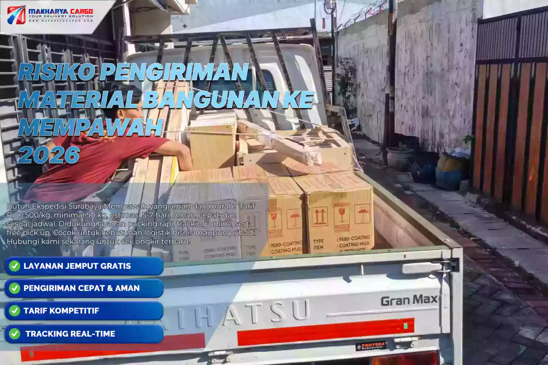Risiko Pengiriman Material Bangunan ke Mempawah