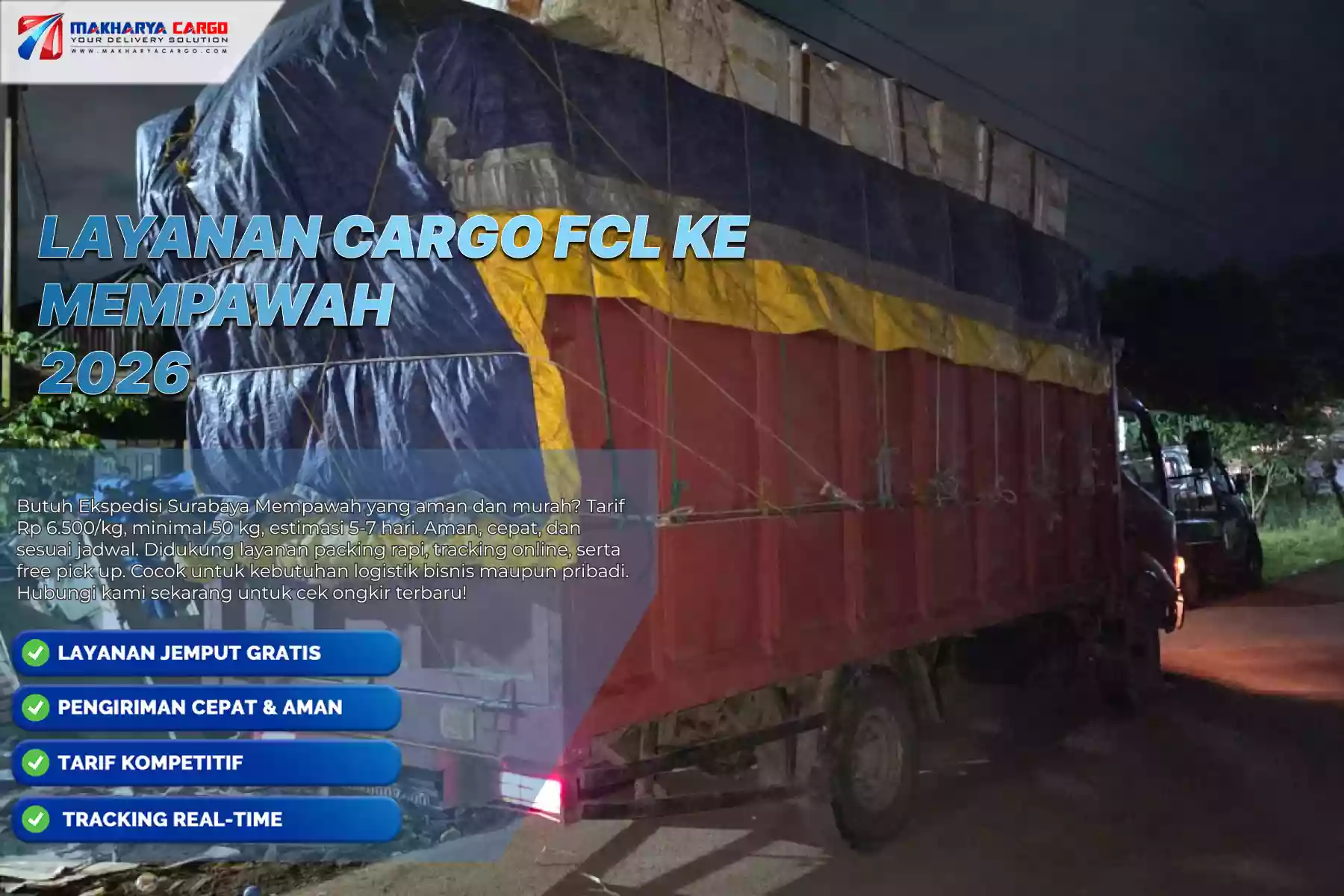 Layanan Cargo FCL ke Mempawah