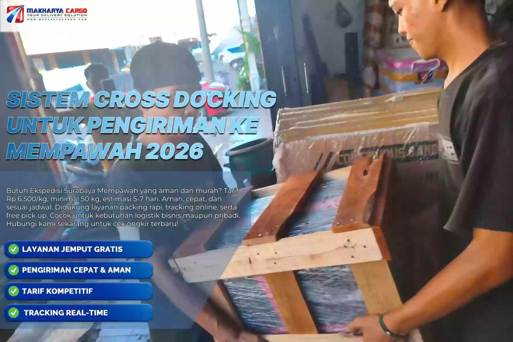 Sistem Cross Docking untuk Pengiriman ke Mempawah