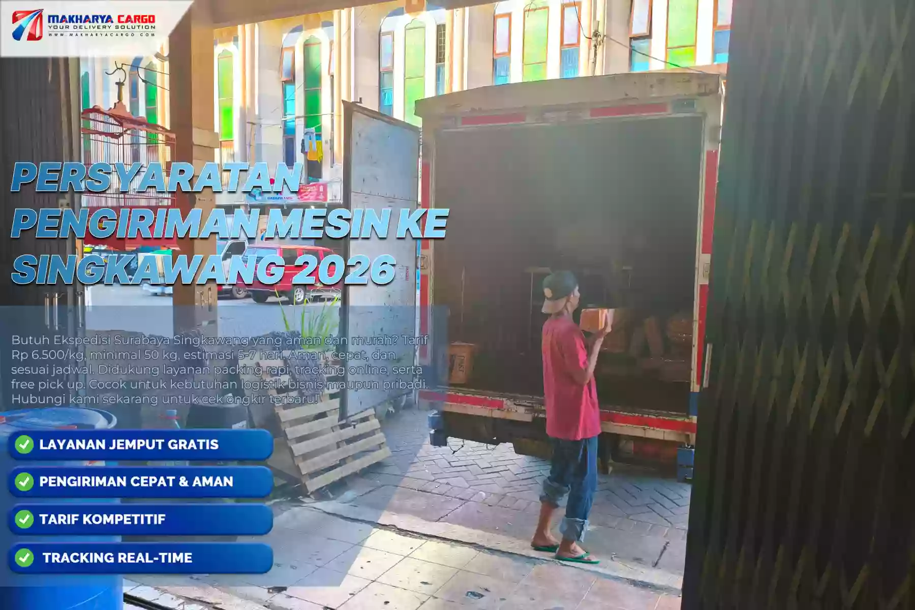 Persyaratan Pengiriman Mesin ke Singkawang