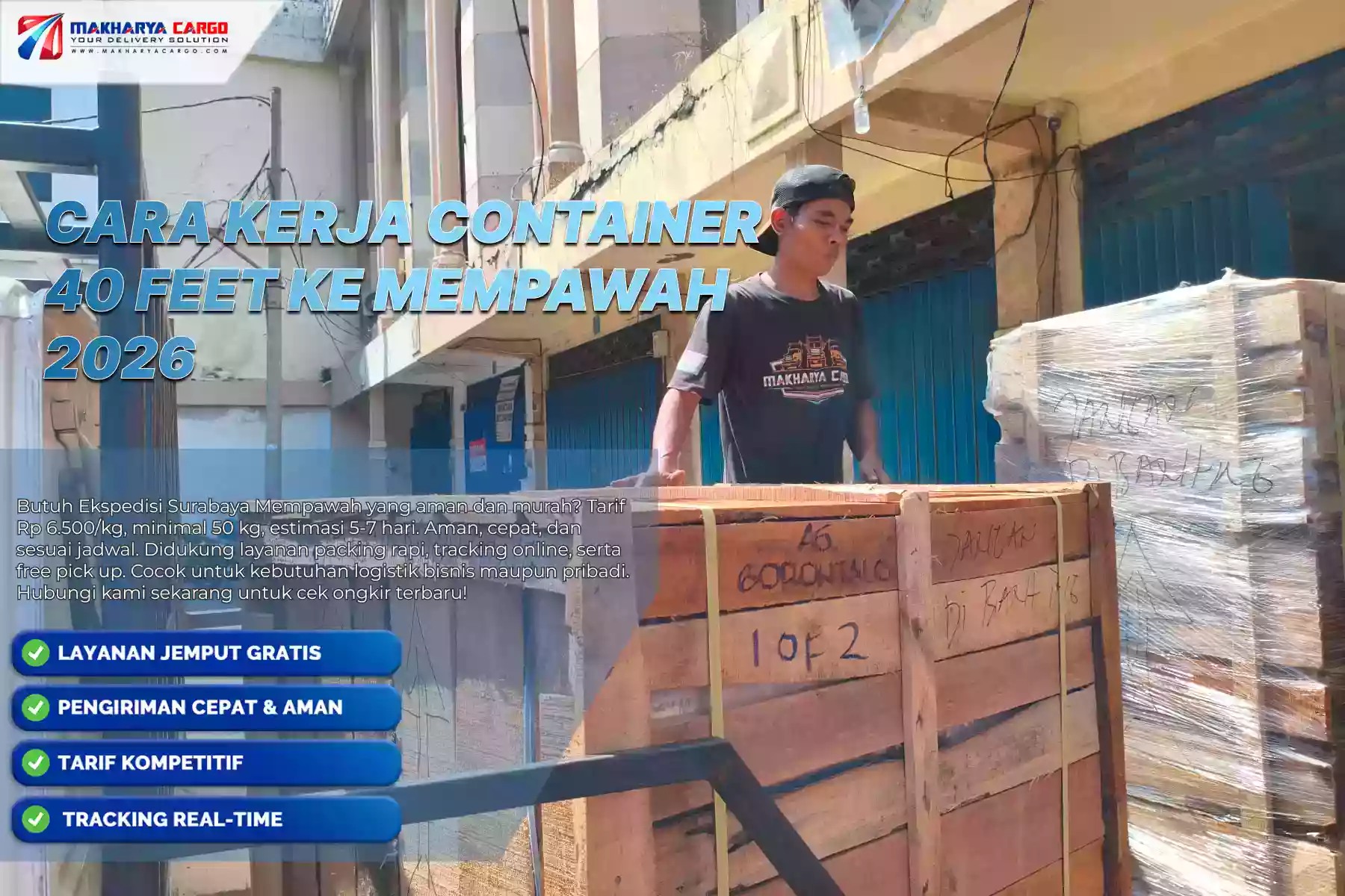 Cara Kerja Container 40 Feet ke Mempawah