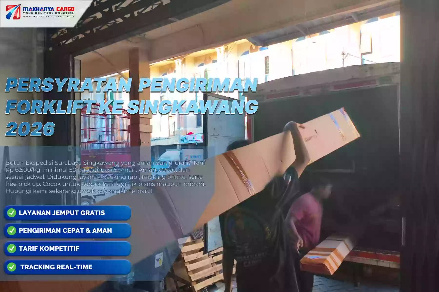 Persyaratan Pengiriman Forklift ke Singkawang