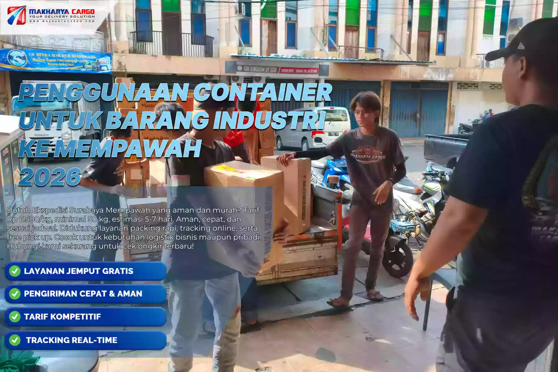 Penggunaan Container untuk Barang Industri ke Mempawah