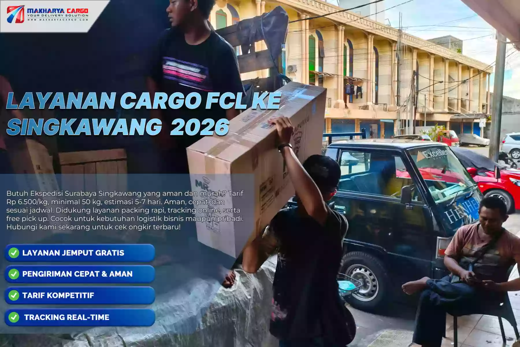 Layanan Cargo FCL ke Singkawang