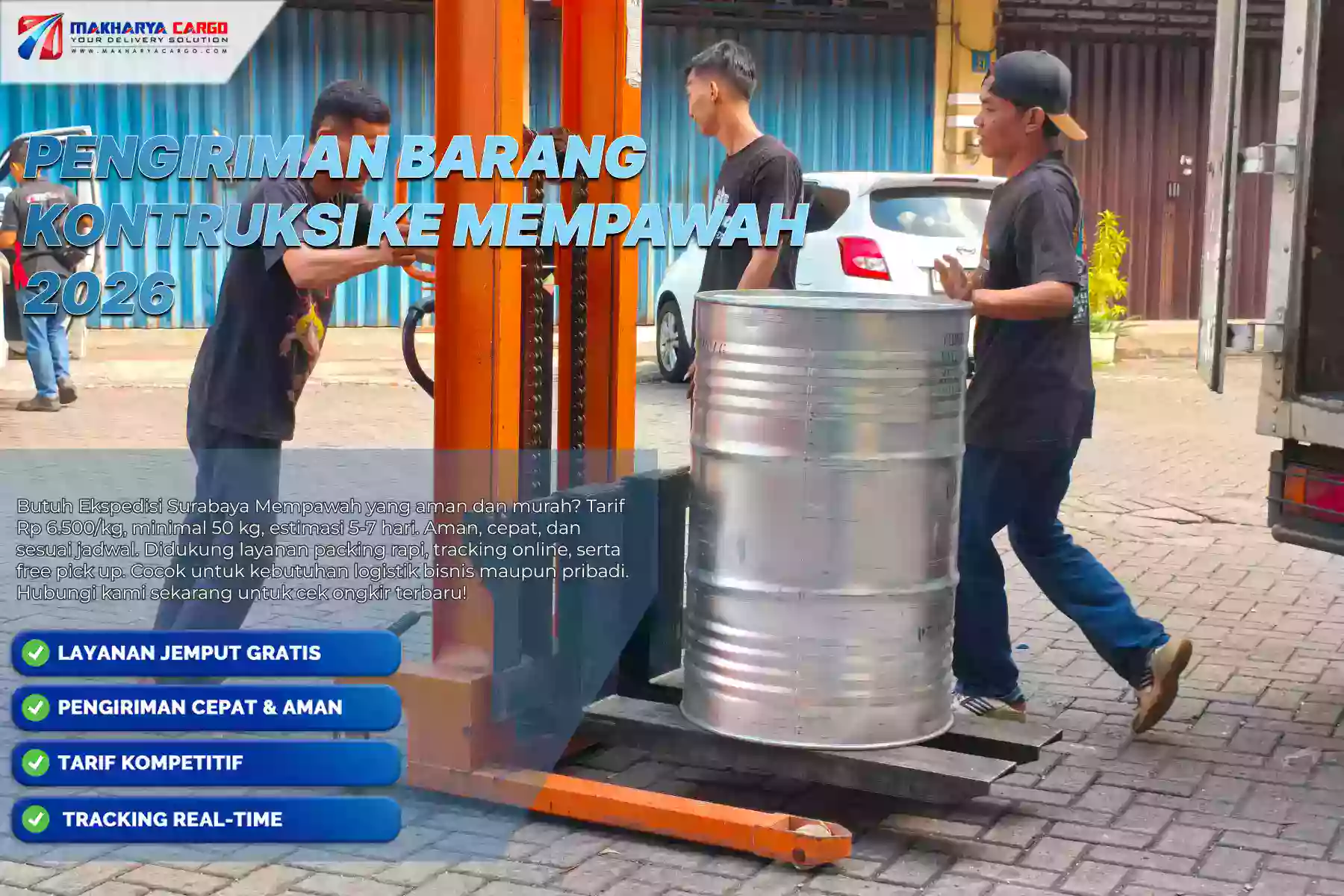 Pengiriman Barang Kontruksi ke Mempawah