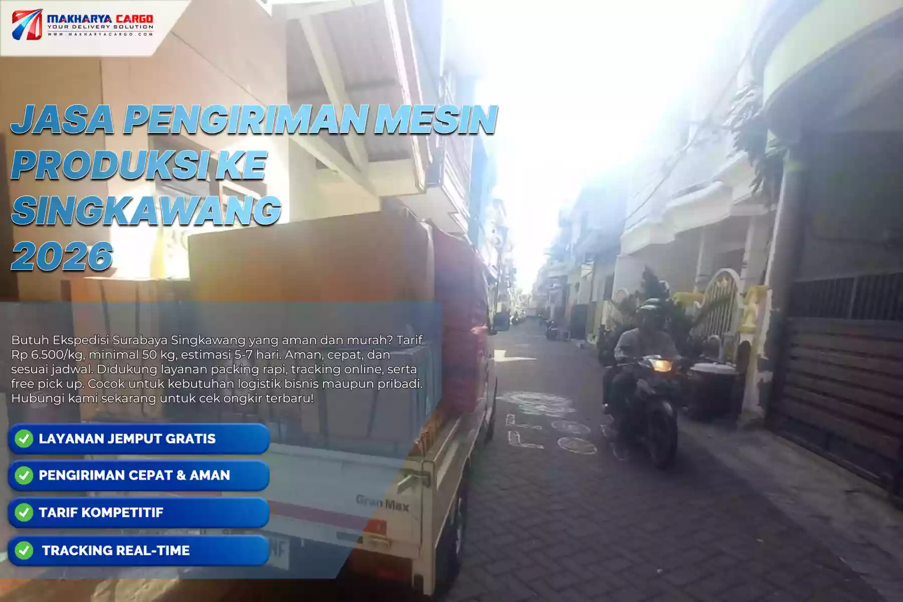 Jasa Pengiriman Mesin Produksi ke Singkawang