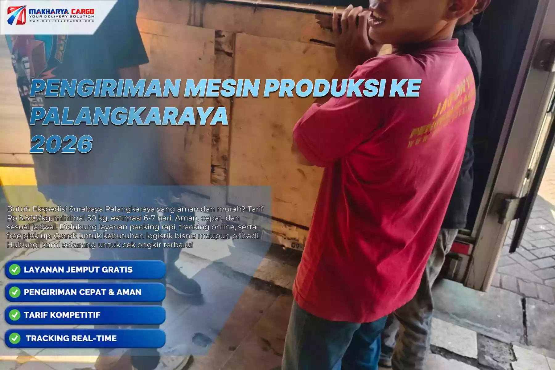 Pengiriman Mesin Produksi ke Palangkaraya