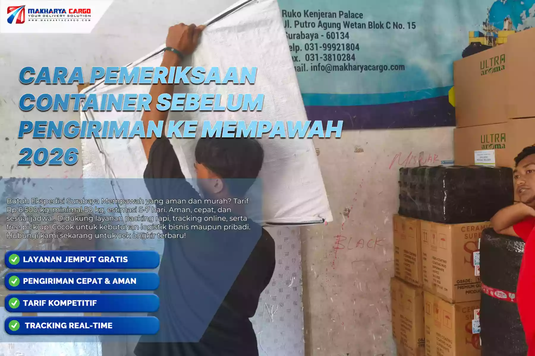 Cara Pemeriksaan Container Sebelum Pengiriman ke Mempawah