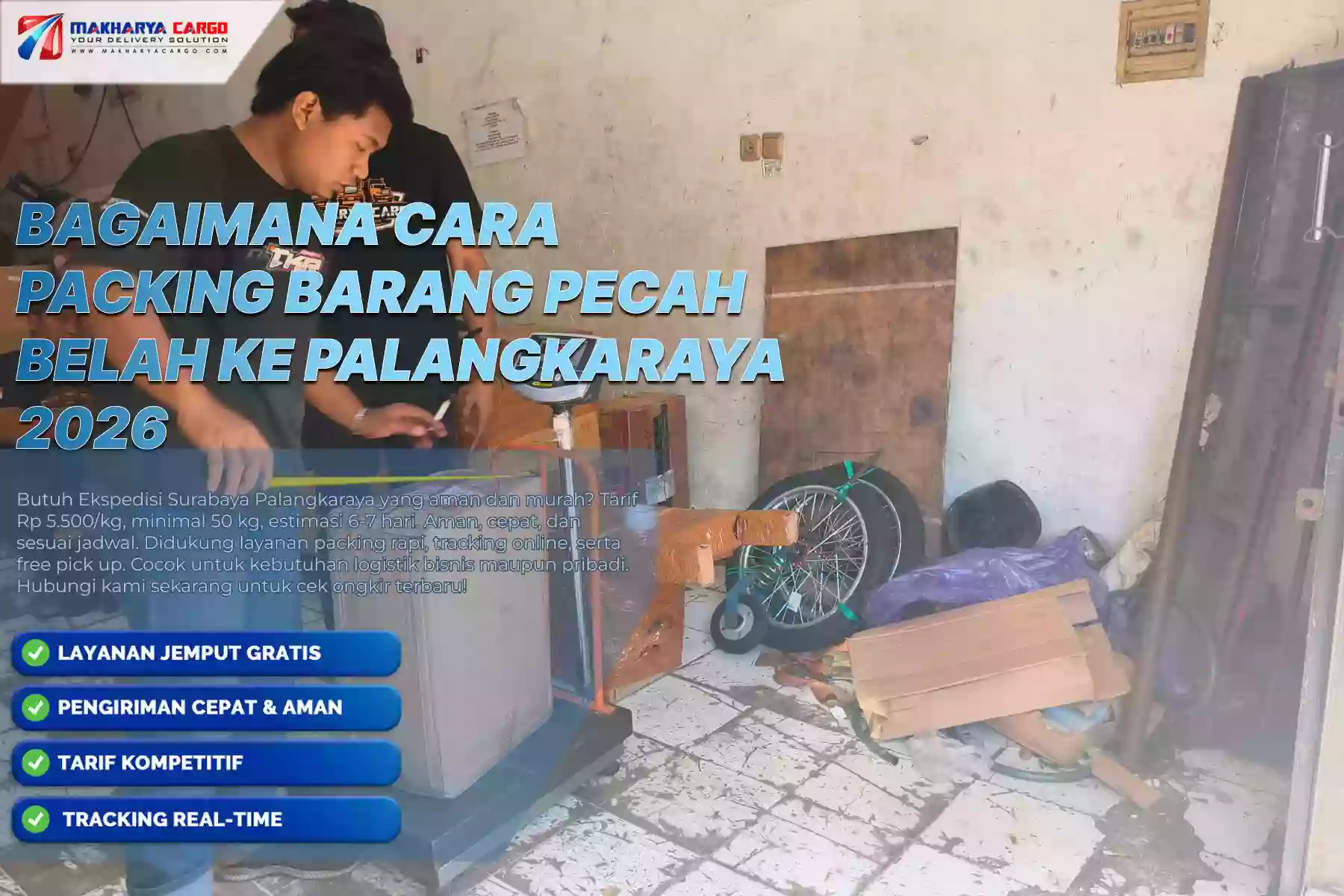 Bagaimana Cara Packing Barang Pecah Belah ke Palangkaraya?