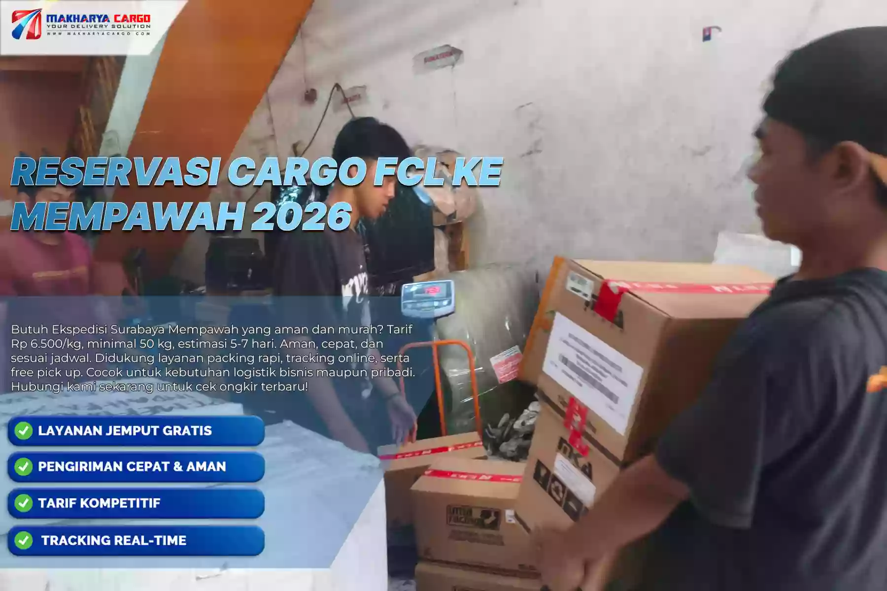 Reservasi Cargo FCL ke Mempawah