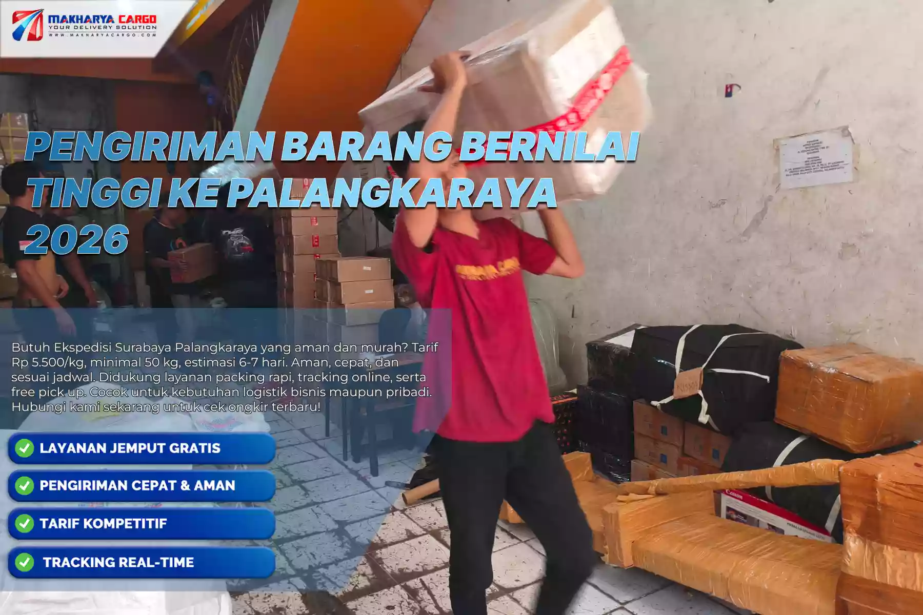 Pengiriman Barang Bernilai Tinggi ke Palangkaraya