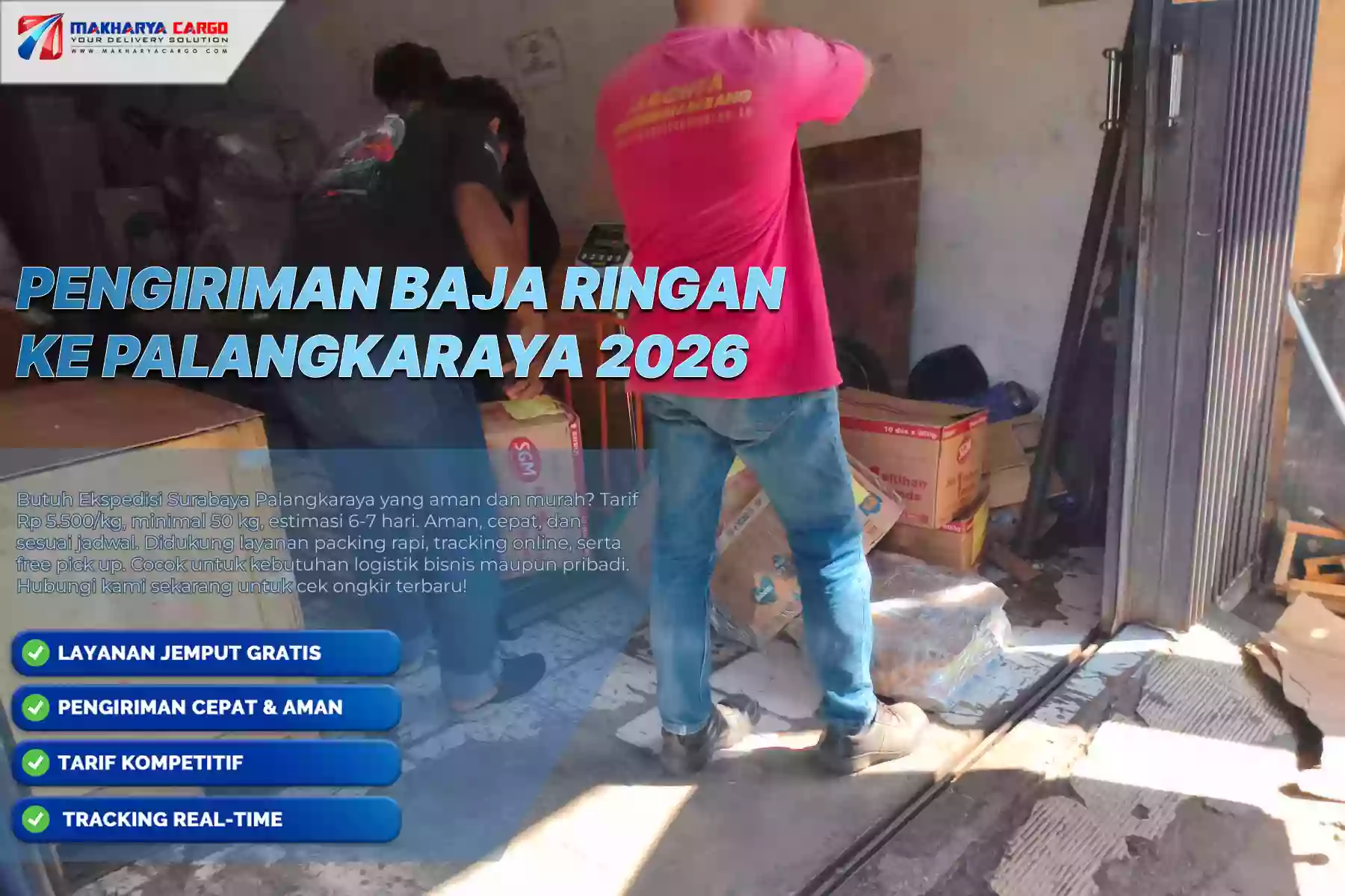 Pengiriman Baja Ringan ke Palangkaraya