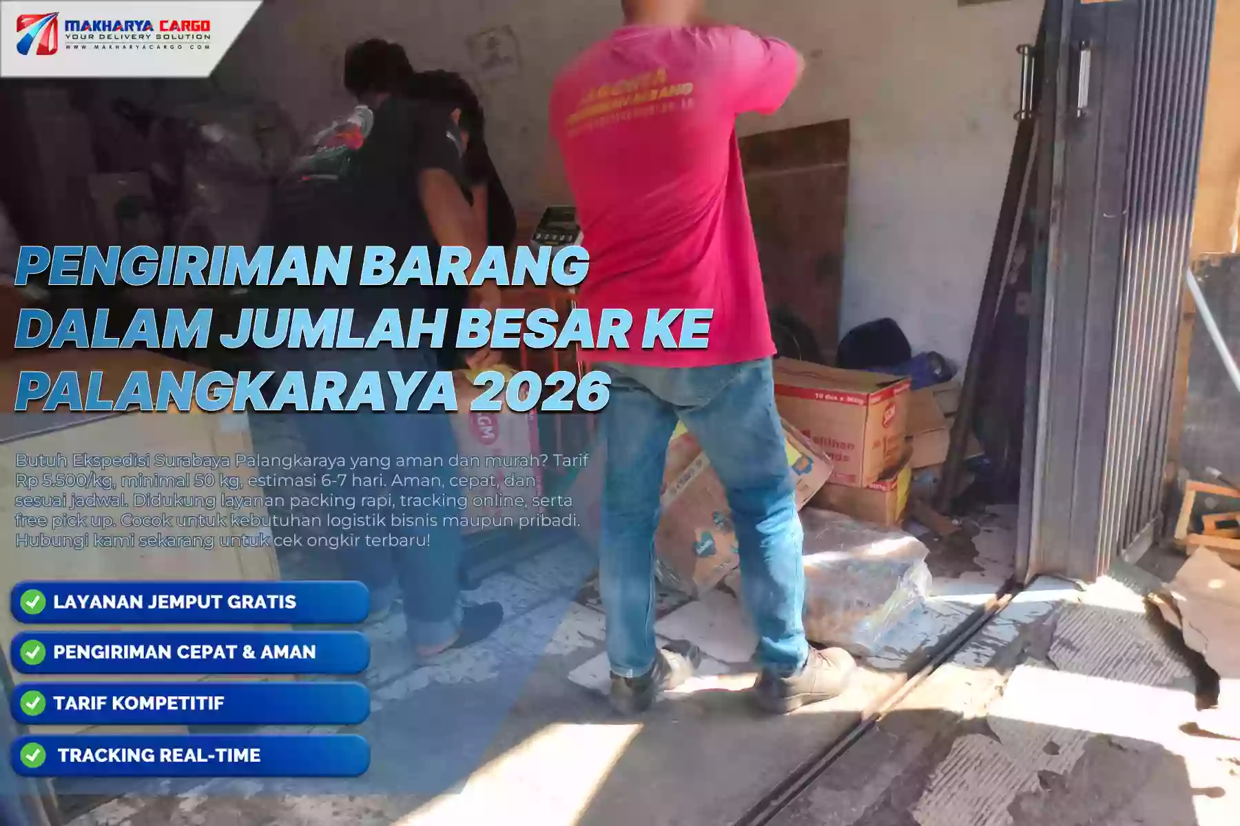 Pengiriman Barang dalam Jumlah Besar ke Palangkaraya