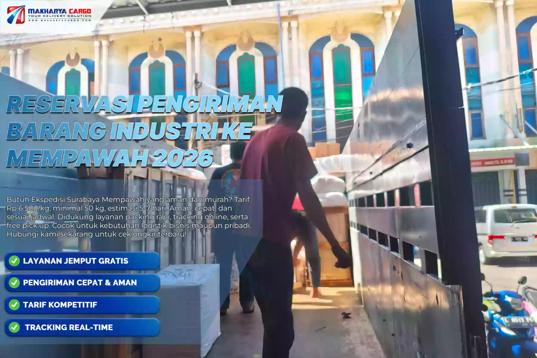 Reservasi Pengiriman Barang Industri ke Mempawah